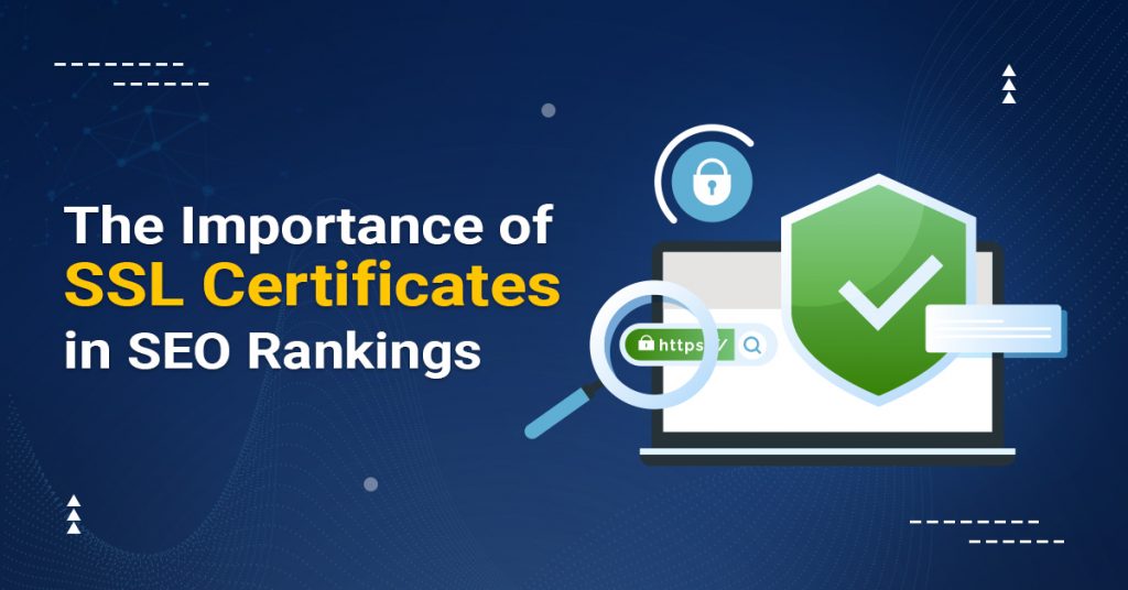 The Importance Of Ssl Certificates In Seo Rankings 0442